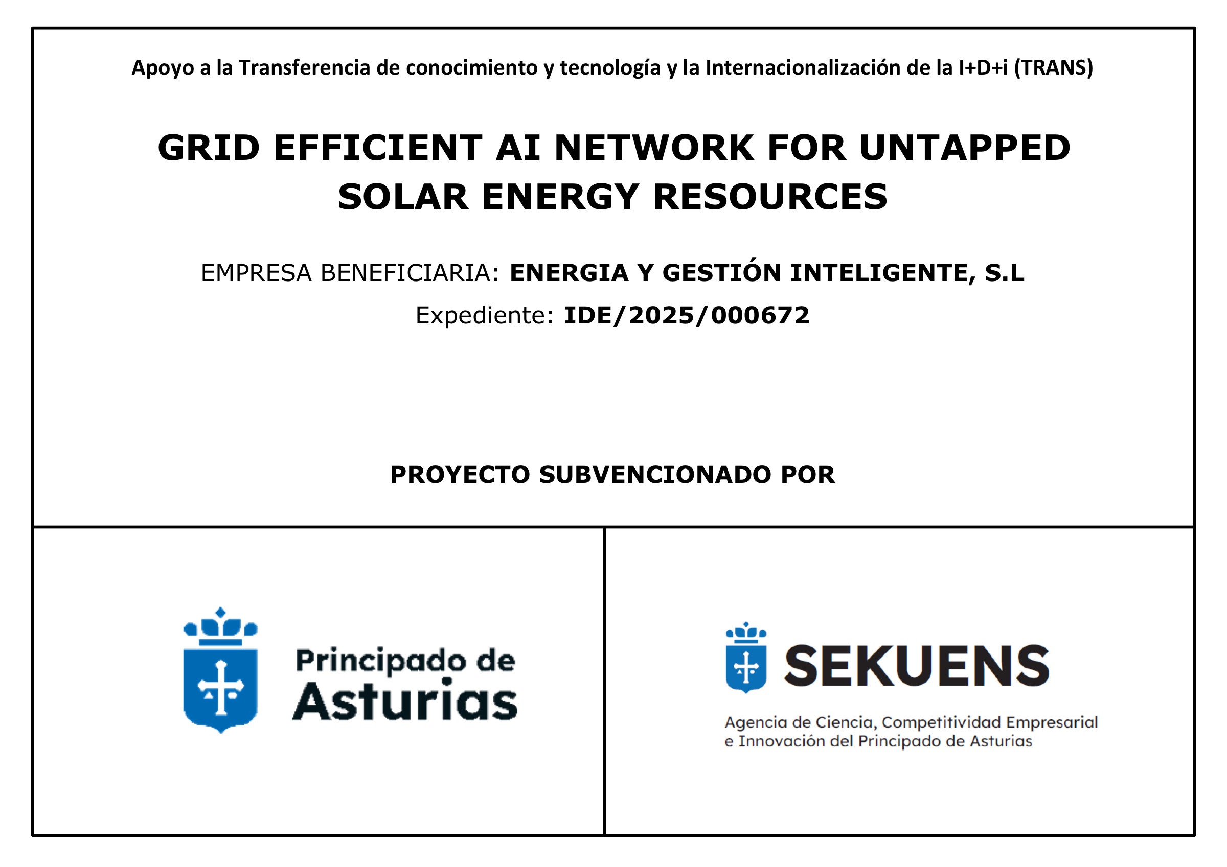 Cartel de publicidad del proyecto TRANS IDE/2025/000672 — GRID EFFICIENT AI NETWORK FOR UNTAPPED SOLAR ENERGY RESOURCES, subvencionado por Principado de Asturias y SEKUENS